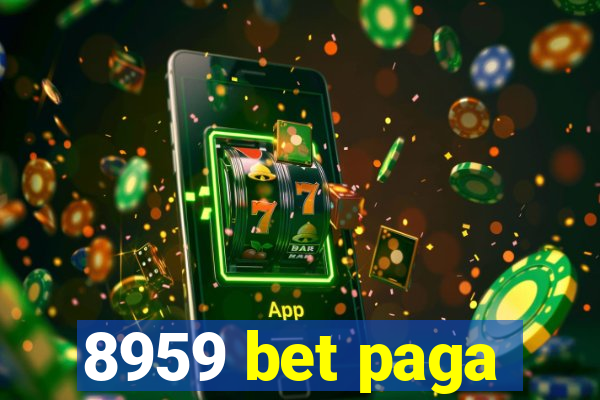 8959 bet paga